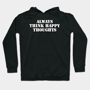 Embracing the Power of Positive Thinking Hoodie